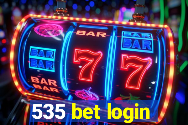 535 bet login